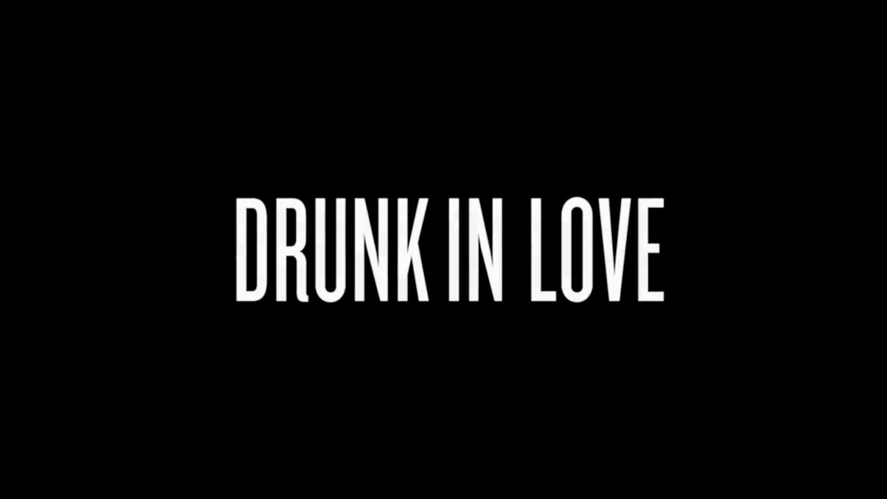 Beyoncé - Drunk in Love (Explicit) ft. JAY Z