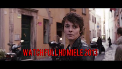 Miele (2013) Full Movie Streaming Free 🎬