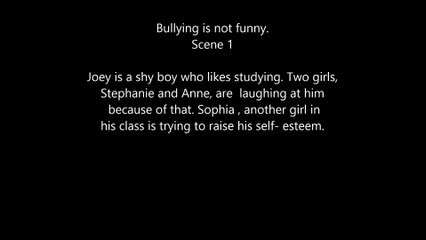 Bullying is not funny , scene 1
