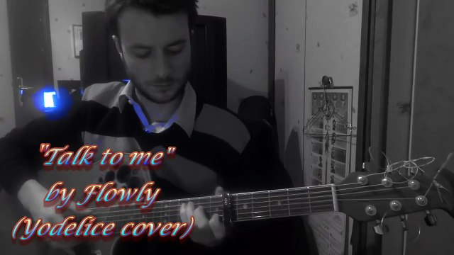 Talk to me by Flow (Yodelice cover)