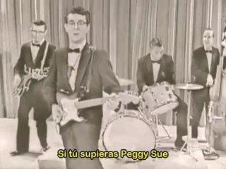 Buddy Holly and The Crickets   "Peggy Sue" (Subtitulos Español) {Miros Mar} .•*¨*• ♪♫