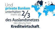 Was private Banken für die deutsche Volkswirtschaft leisten