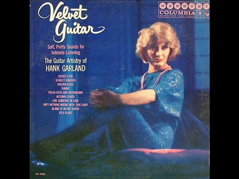 Hank Garland - "Polka Dots And Moonbeams"