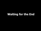 Linkin Park - Waiting For The End with Lyrics HQ audio