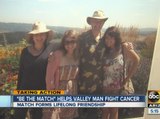 Be the Match helps Valley man fight cancer