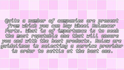 Getting Good Wheel Balancer Parts