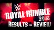 WWE Royal Rumble 2015 Full Show Review - WWE Royal Rumble 2015 Results - Royal Rumble 1/25/15