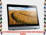 Acer FT200HQL bmjj 19.5-Inch Full HD (1600 x 900) Touchscreen Monitor