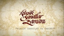 Klasik Sanatlar Zamanı - Klasik Sanatlar ve Tanımı