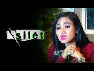 Highlight - Silet 24 Februari 2015