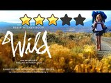 'Wild' Movie REVIEW By Bharathi Pradhan