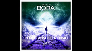 Tom Staar - Bora (Remix Patrick Olmo) - May 2015