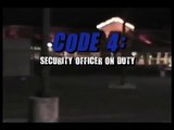 Security Guard & Skater Fail, Code 4: Security Officer On Duty 