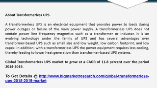 Multiple Application Fueling The Global Transformerless UPS Market to Grow - Trends, Size, Share, Demand & Forecast 2019