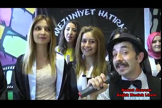BÜLENT AKARCALI SAĞLIK MESLEK LİSESİ MEZUNİYET PROGRAMI 2013