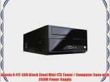 Apevia X-FIT-200 Black Steel Mini-ITX Tower / Computer Case with 250W Power Supply