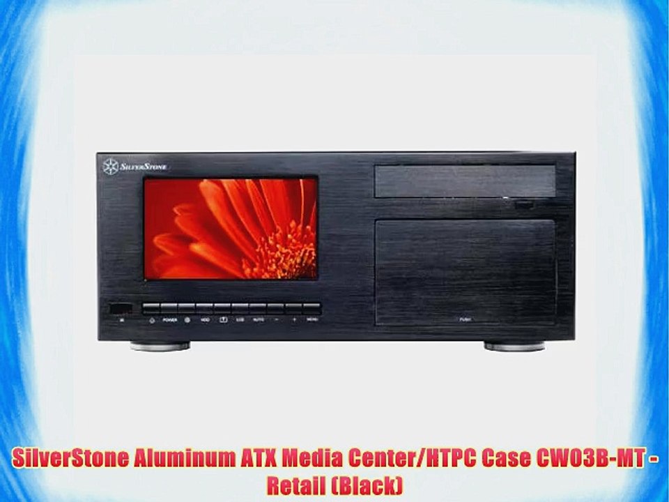 SilverStone Aluminum ATX Media Center/HTPC Case CW03B-MT - Retail (Black)