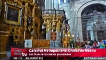Secretos de la Catedral Metropolitana de la Ciudad de México / Vianey Esquinca
