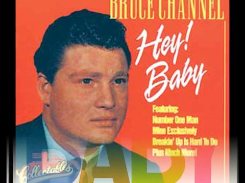 Bruce Channel - Hey Baby