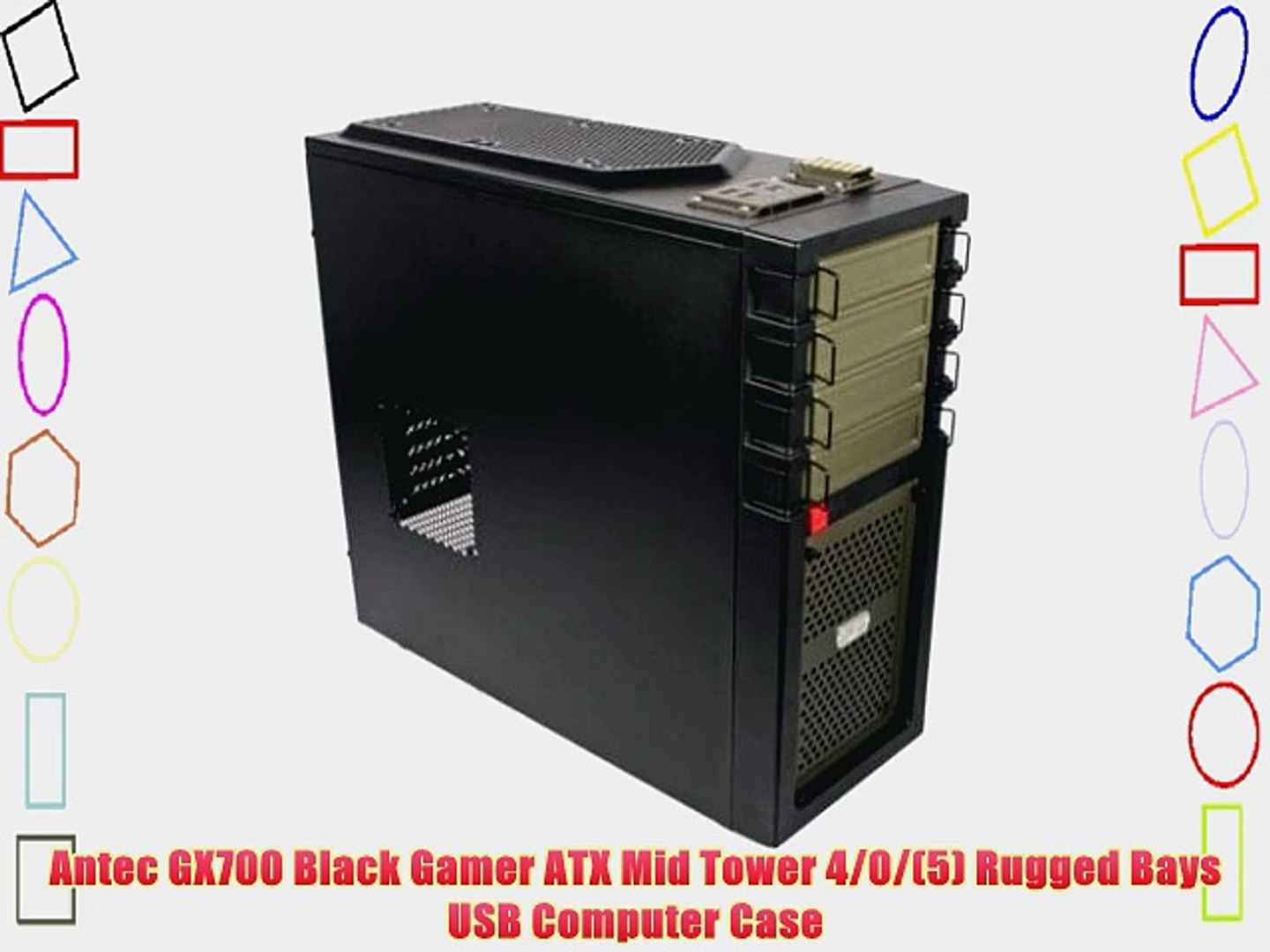 Antec Gx700 Black Gamer Atx Mid Tower 4 0 5 Rugged Bays Usb Computer Case Video Dailymotion