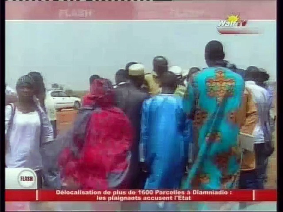 Délocalisation de plus de 1600 Parcelles à Diamniadio : les plaignants accusent l' Etat
