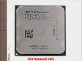 AMD Phenom X4 9550 2.2GHz 4x512KB Socket AM2  Quad-Core CPU - CPU ONLY