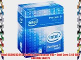 Intel BX80553945 Pentium D Processor 945  Dual Core 3.40 GHZ 800 MHz LGA775