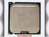 Intel Pentium D 940 32GHz 800MHz 2x2MB Socket 775 Dual Core CPU