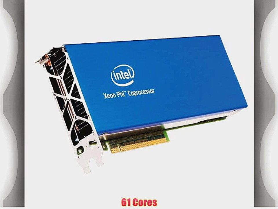 Intel Xeon Phi 7120P Coprocessor