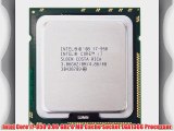 Intel Core i7-950 3.06 GHz 8 MB Cache Socket LGA1366 Processor