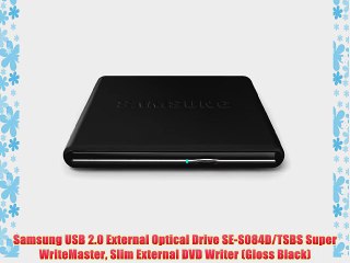 Samsung USB 2.0 External Optical Drive SE-S084D/TSBS Super WriteMaster Slim External DVD Writer