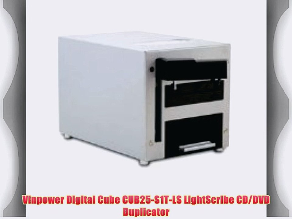 Vinpower Digital Cube CUB25-S1T-LS LightScribe CD/DVD Duplicator
