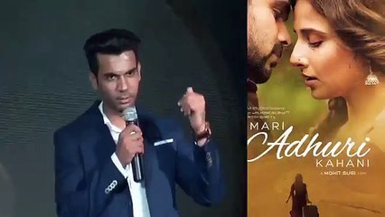 Rajkummar Rao talks about 'Hamari Adhuri Kahani'