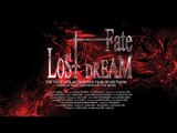 [OFFICIAL TRAILER] Fate/ Lost Dream ( Fate/ Stay Night Live-Action Fan Film )