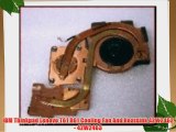 IBM Thinkpad Lenovo T61 R61 Cooling Fan And Heatsink 42W2462 - 42W2463