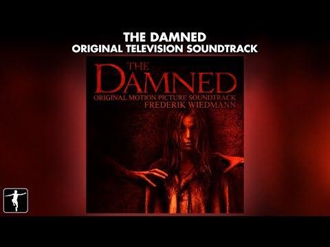 The Damned Soundtrack - Frederik Wiedmann - Official Album Preview