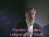 Franklin Sanders - Denies Racism at The League of the South