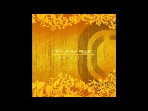 Steve Denny Project Alandaluz - From The Album Ritual