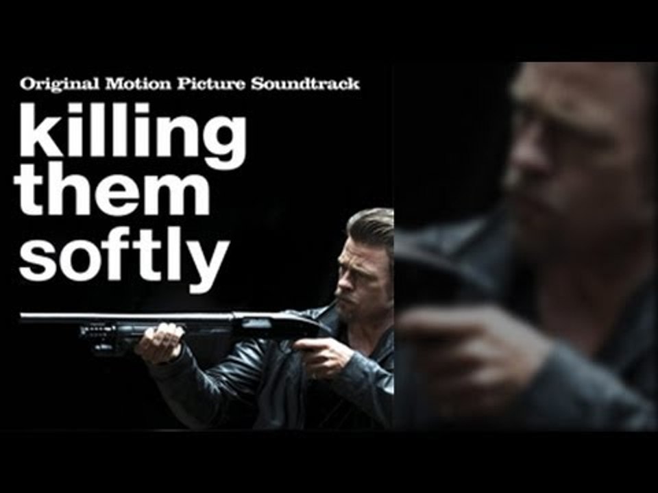 Killing Them Softly - Official Soundtrack Preview