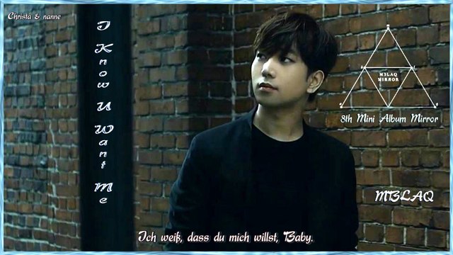 MBLAQ – I Know U Want Me k-pop [geman Sub] 8th Mini Album Mirror