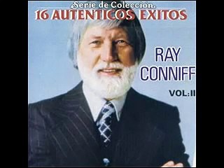 RAY CONNIFF "Besame mucho"
