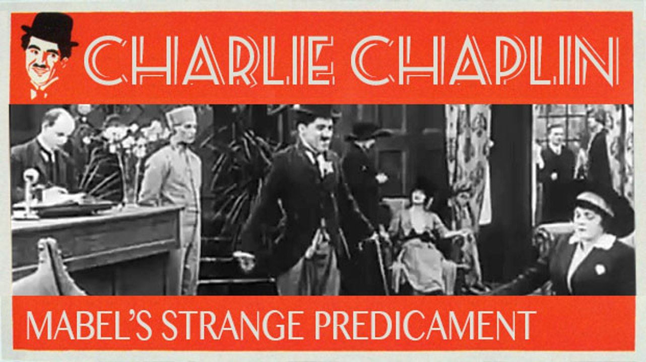 Charlie Chaplin "Mabel's Strange Predicament" (1914)