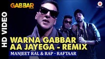 Warna Gabbar Aa Jayega Full Video - Gabbar Is Back  Askhay Kumar  Manj Musik