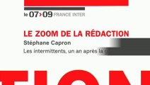 Le Zoom de la Redaction : les intermittents, un an après la grève