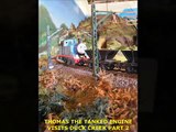 Thomas The Tanked Engine Visits Duck Creek Pt 2