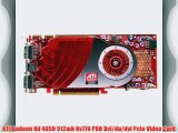 ATI Radeon Hd 4850 512mb Rv770 PRO Dvi/dn/dvi Pcie Video Card