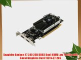 Sapphire Radeon R7 240 2GB DDR3 Dual HDMI Low Profile with Boost Graphics Card 11216-07-20G