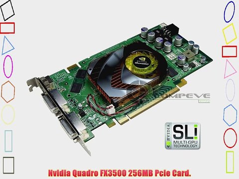 Nvidia Quadro FX3500 256MB Pcie Card.