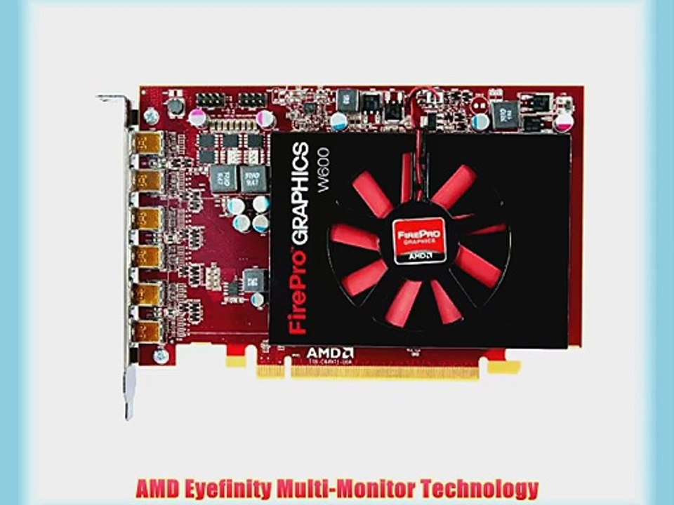 Sapphire AMD FirePro W600 2GB GDDR5 6 Mini DisplayPort Eyefinity 6 Edition PCI-Express Graphics