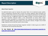 Power Capacitor Market in India Trends, Size, Share, Demand, Growth, Research And Forecast 2019